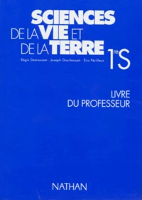 Sciences De La Vie Et De La Terre 1ere S. Livre Du Professeur, Programme 1993