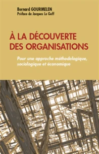 A la découverte des organisations