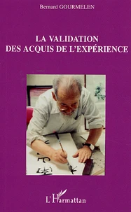 La validation des acquis de l'expérience