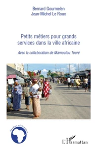 Petits métiers pour grands services dans la ville africaine