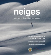 Gouron Claude - Neiges - Un grand livre blanc et glacé.