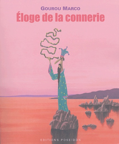  Gourou Marco - Eloge de la connerie - Tome 1. Visite du ConnerieLand.