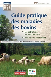 Guide pratique des maladies des bovins