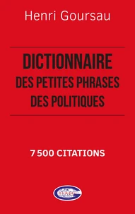 Dictionnaire des petites phrases des politiques