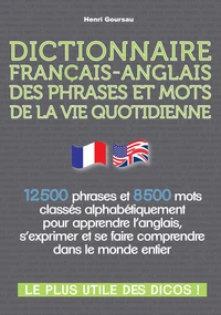 Dictionnaire français-anglais des phrases et mots de la vie quotidienne