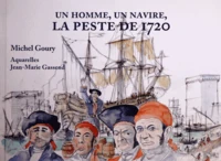 Un homme, un navire, la peste de 1720