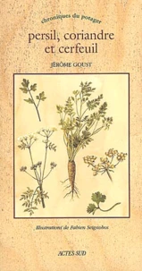 Persil, Coriandre Et Cerfeuil