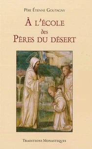 A l'école des pères du désert