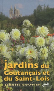 Jardins du Coutançais et du Saint-Lois
