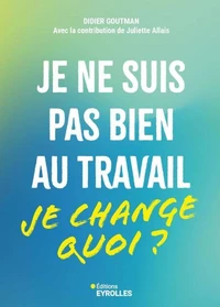 Je ne suis pas bien au travail...