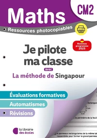 Mathématiques CM2 Méthode de Singapour