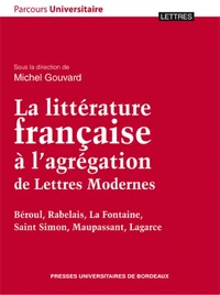 La Littérature française à l'agrégation de Lettres Modernes