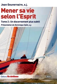 Mener sa vie selon l'Esprit