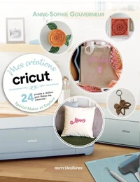 Mes créations Cricut