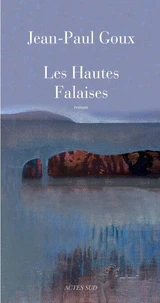 Les Hautes Falaises ou Les Quartiers d'hiver