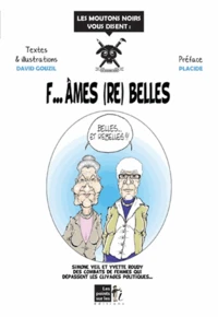 F...âmes (re) belles !