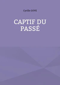 Captif du passé