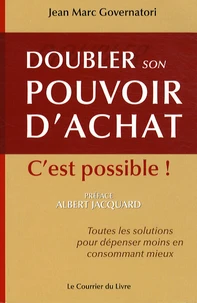 Doubler son pouvoir d'achat, c'est possible