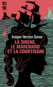 La sirène, le marchand et la courtisane