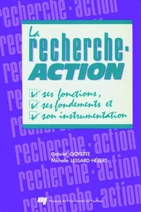  Goyette/lessard - Recherche-action ses fonctions ses fondements....