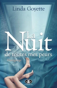 La nuit de toutes mes peurs