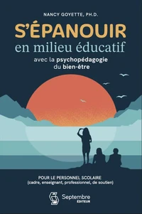 S'épanouir en milieu éducatif avec la psychopédagogie du bien-être
