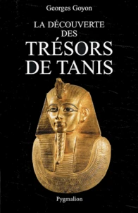 La découverte des trésors de Tanis