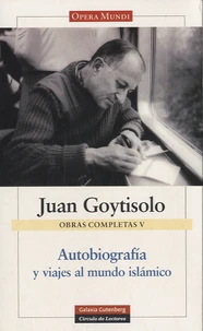 Autobiografía y viajes al mundo islámico