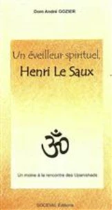 Un éveilleur spirituel, Henri Le Saux