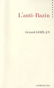 L'anti-Bazin