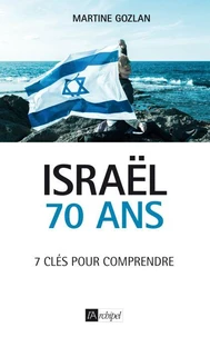 Israël. 70 ans.
