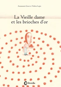 La Vieille dame et les brioches d'or