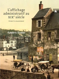 L'affichage administratif au XIXe siècle