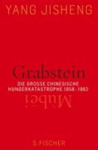 Grabstein - Mùbei - Die große chinesische Hungerkatastrophe 1958-1962.