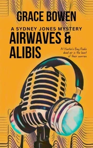 Airwaves &amp; Alibis