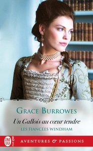 Grace Burrowes - Les fiancées Windham Tome 3 : Un Gallois au coeur tendre.