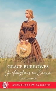Grace Burrowes - Les MacGregor Tome 2 : Un anglais en Ecosse.