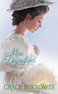  Grace Burrowes - Miss Dignified - Mischief in Mayfair, #3.
