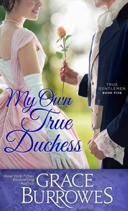 My Own True Duchess