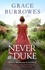 Never a Duke. a perfectly romantic Regency tale for fans of Bridgerton
