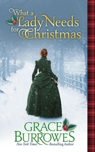  Grace Burrowes - What a Lady Needs for Christmas - The MacGregor Family Series, #4.