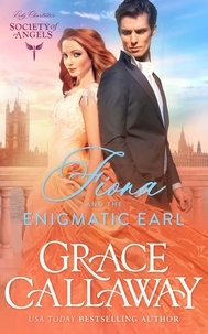  Grace Callaway - Fiona and the Enigmatic Earl - Lady Charlotte's Society of Angels, #3.