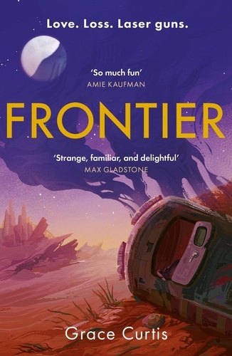 Frontier. the stunning heartfelt science fiction debut