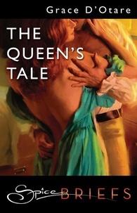 Grace D'Otare - The Queen's Tale.