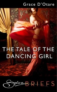 Grace D'Otare - The Tale Of The Dancing Girl.