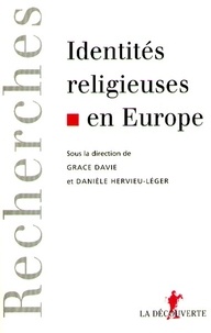 Grace Davie et Danièle Hervieu-Léger - Identités religieuses en Europe.
