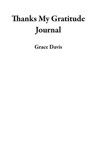 Grace Davis - Thanks My Gratitude Journal.