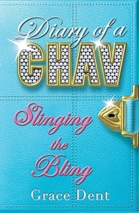 Grace Dent - Slinging the Bling - Book 2.