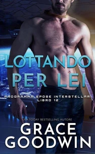 Lottando per lei