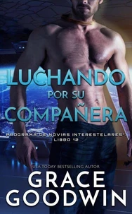 Luchando por su compañera